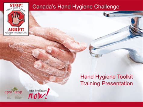 Hand Hygiene Toolkit Presentation Canadian Patient Safety Institute