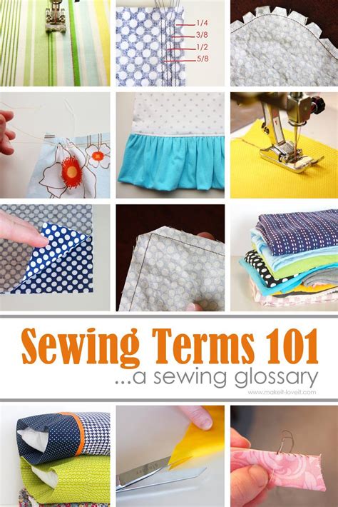 Sewing Terms 101a Sewing Glossary Via Make It And Love It Sewing