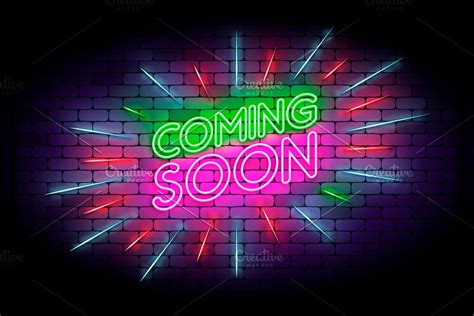 Coming soon neon sign | Custom-Designed Illustrations ~ Creative Market