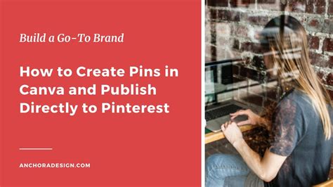 How To Create Pins In Canva And Publish Directly To Pinterest Youtube