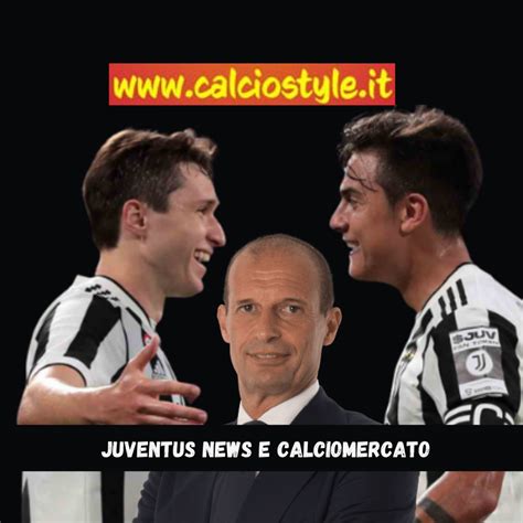 Juventus News E Calciomercato