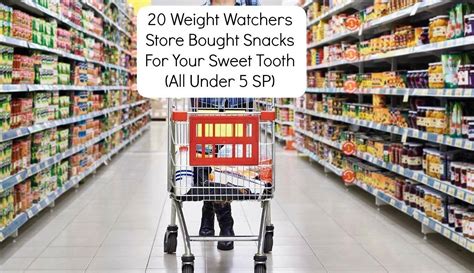 20 Weight Watchers Store Bought Snacks For Your Sweet Tooth All Under 5 Sp Sarah Scoop