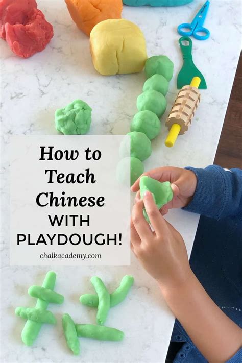 Teach Chinese With Play Dough 7 Fun And Easy Activities