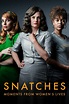 Snatches: Moments from Women's Lives - Trakt