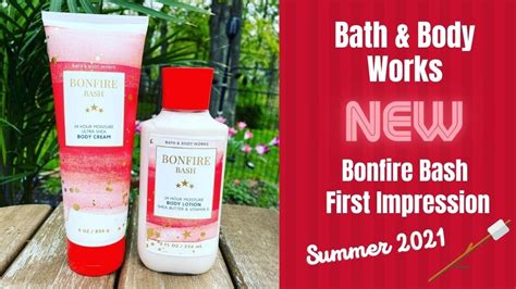 Bath And Body Works New Bonfire Bash For Summer First Impression Youtube