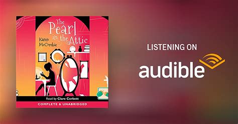 The Pearl In The Attic By Karen Mccombie Audiobook