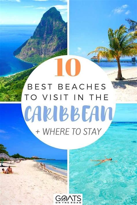 Top 10 Best Beaches In The Caribbean Goats On The Road Best Beaches