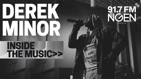 Derek Minor Inside The Music Ngen Radio Exclusive Youtube