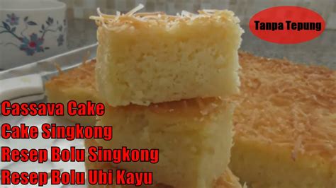 Berikut resep cara membuat kue bingka ubi. Resep Bolu Singkong/ubi kayu, Cake Singkong/Cassava Cake ...