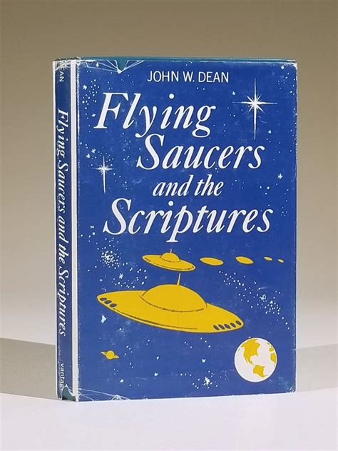 Flying Saucers And The Scriptures John W Dean First Edition