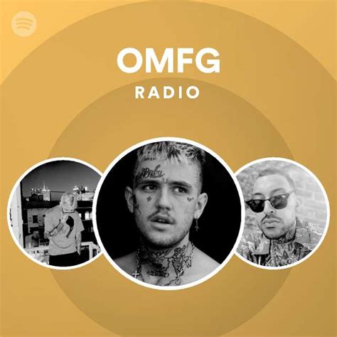 Omfg Radio Playlist By Spotify Spotify