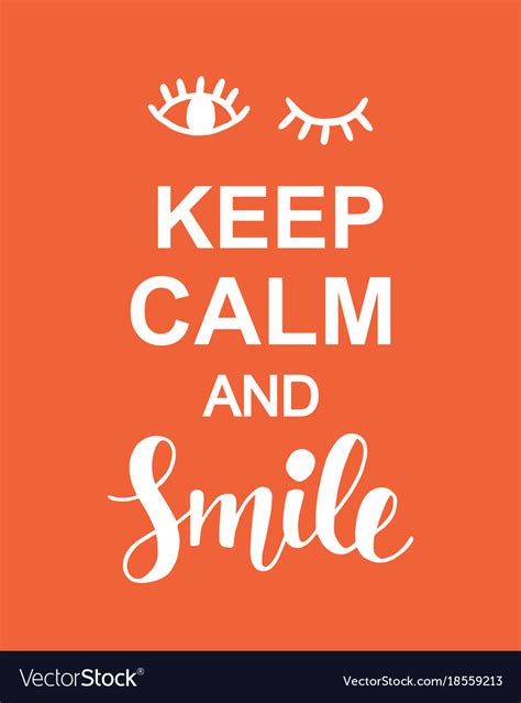 Keep Calm And Smile Poster Keep Calm And Smile More Calm Keep Calm