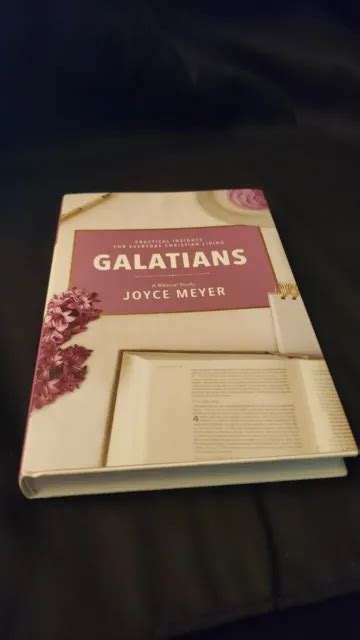 Galatians A Biblical Study By Joyce Meyer 2020 Hardcover 600