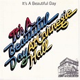It's a Beautiful Day - Live at Carnegie Hall Album Reviews, Songs ...