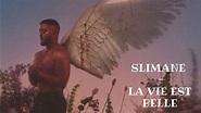 SLIMANE ft SOPRANO - LA VIE EST BELLE / Letra en Español y Francés ...