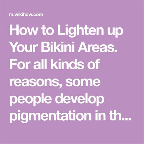 How To Lighten Up Your Bikini Areas Bikini Area Lightening Bikinis