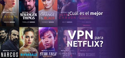Guía Las Mejores 5 Netflix Vpn De 2024