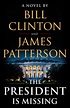 The President is Missing by Bill Clinton and James Patterson | Hachette ...