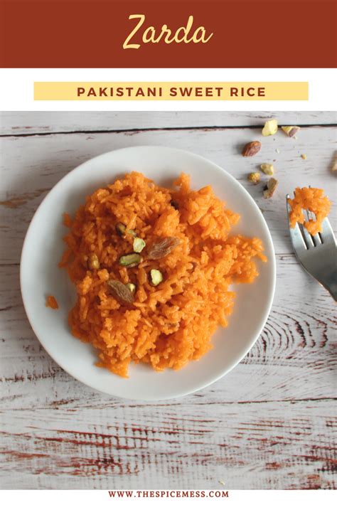 Zarda Is A Pakistani Sweet Rice Dish Served When Celebrating This