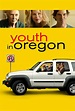 Poster for Youth in Oregon | Flicks.co.nz