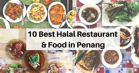 10 Best Halal Restaurant or Food in Penang - Penang Foodie