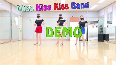 Miss Kiss Kiss Bang Line Dance Youtube