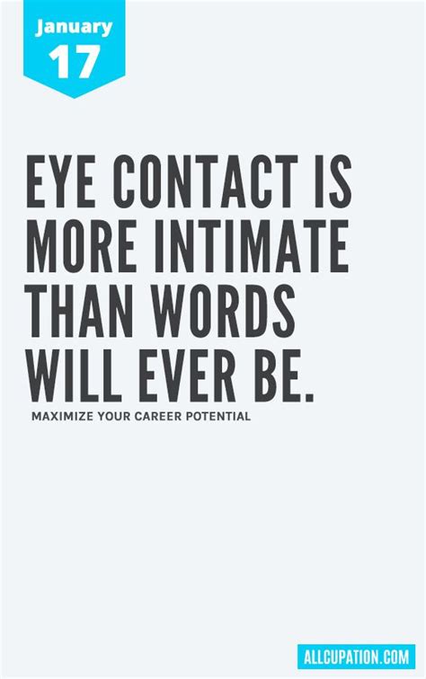Please fill out the form below and we will. Daily Inspiration (January 17): Eye contact is more intimate than words will ever be ...