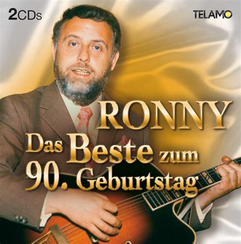 Das Beste Zum 90 Geburtstag Ronny Amazonde Musik Cds And Vinyl