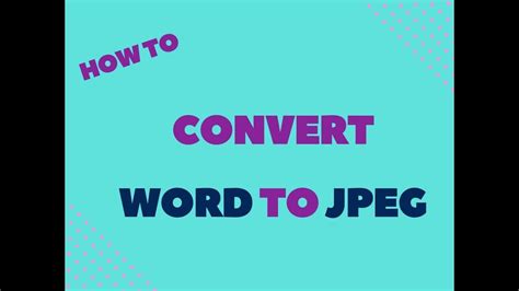 How To Convert Word File To  Image Youtube