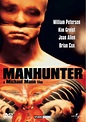 Manhunter: The Screen’s First Hannibal The Cannibal - Mike Sirota