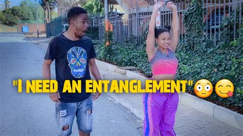 Finally 😄😋 Out Now On Youtube 👇🏽😂 She Asked For An Entanglement 🤯😳🏃🏽‍♂️ Please Like And
