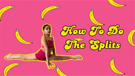 how to do the splits youtube