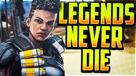 Legends never die by 3ray. ''Legends Never Die'' - An Apex Legends Montage - YouTube