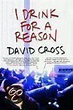 I Drink for a Reason, David Cross | 9780446579483 | Boeken | bol.com