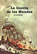 Libro La Guerra De Los Mundos De H.g.wells (fisico) - Bs. 7.100,00 en ...