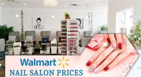 Walmart Nail Salon Prices Near Me Salon Price List 2021