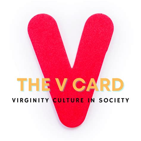 The V Card Virginity Culture In Society Rejucream