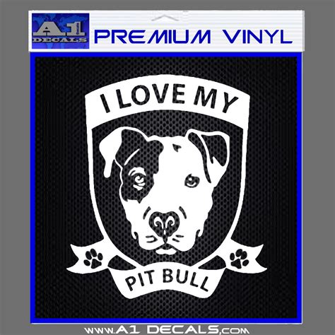 I Love My Pitbull Decal Sticker Emblem A1 Decals For Car Laptop Mac