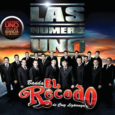 Las Numero Uno Banda El Recodo Songs Reviews Credits