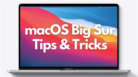 Ibaral 7 Macos 11 Big Sur Tips And Tricks To Save Time