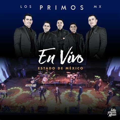 Stream Los Primos Mx Mi Bello Angel En Vivo By Colonize Media