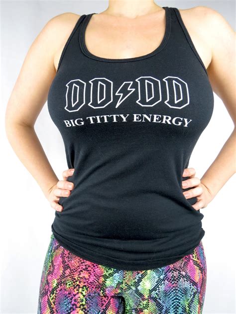 Big Boobs Funny Shirt Tank Top Big Titty Energy Concert Parody Etsy