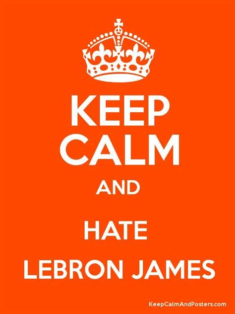 Pin By Aaron Young On Anti Lebron Keep Calm Calm Keep Calm Quotes