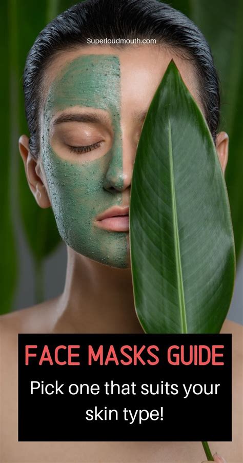 Facial Masks Guide Different Types Of Facemasks And Which One Is Best For You Facial Masks