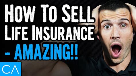 How To Sell Life Insurance Amazing Youtube