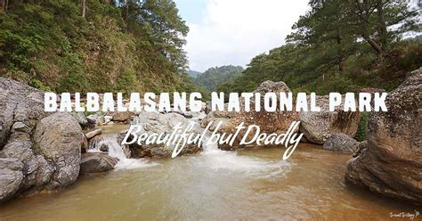 Balbalasang National Park Surviving A Deadly Wanderlust Travel Trilogy