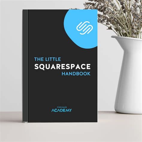 Getting Started With Squarespace In 2023 A Comprehensive Guide For