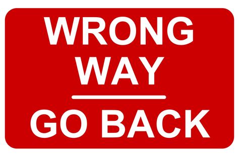 Wrong Way Go Back Life And Deaf