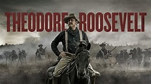 Theodore Roosevelt (TV Mini Series 2022) - IMDb