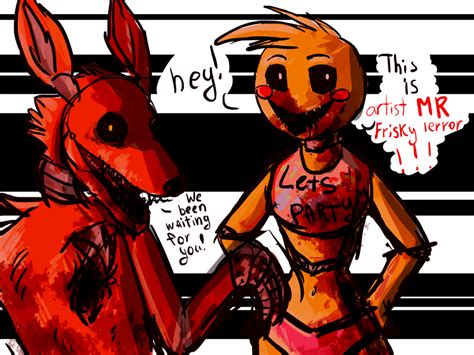 Foxy And Toy Chica By Mr Frisky Terror On Deviantart